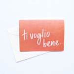 Ti Voglio Bene - Greeting Card in Italian