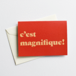 C'est Magnifique! - Fun Congratulations Card in French