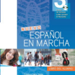 Espanol En Marcha Nuevo 3 (B1): Libro del Alumno + CD