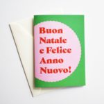 Buon Natale e Felice Anno Nuovo - Christmas / New Year Card in Italian