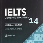 Cambridge IELTS 14 - General Training Student's Book with Answers + Audio