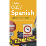 COLLINS EASY SPANISH PHOTO PHRASE BOOK + CD