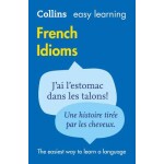 Collins Easy Learning French Idioms