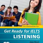 Get Ready for IELTS - Listening : IELTS 4+ (A2+)
