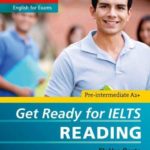 Get Ready for IELTS - Reading : IELTS 4+ (A2+)