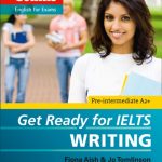 Get Ready for IELTS - Writing : IELTS 4+ (A2+)