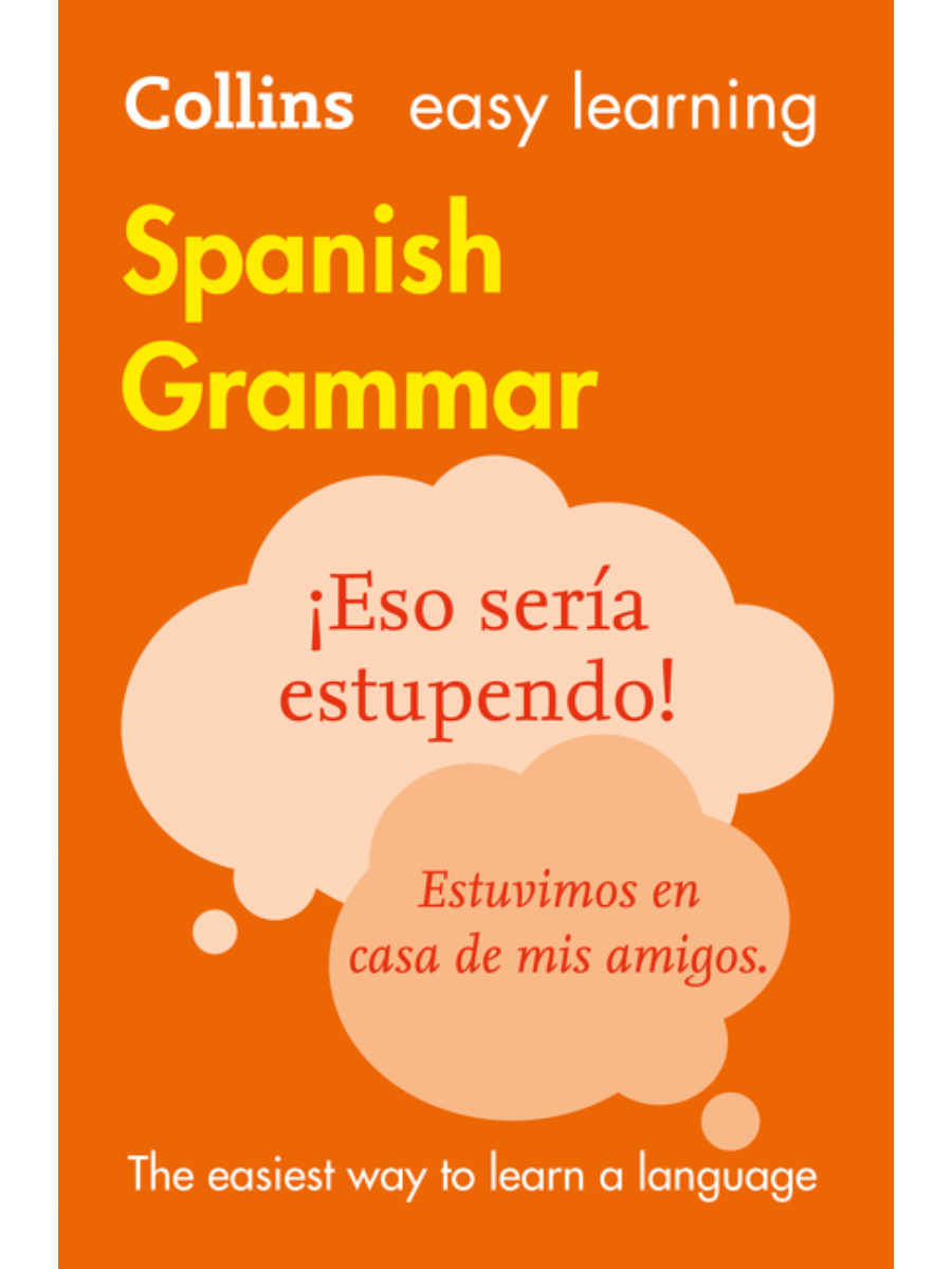 9780008142018 Collins Easy Learning Spanish Grammar 3rd Edition - Image 1