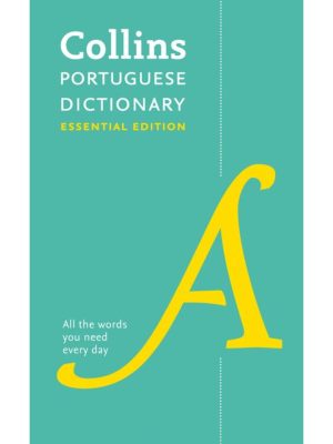 Collins Portuguese Dictionary Essential 7th Revised Edition