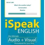 ISpeak English Phrasebook: The Ultimate Audio+ Visual Phrasebook for Your IPod
