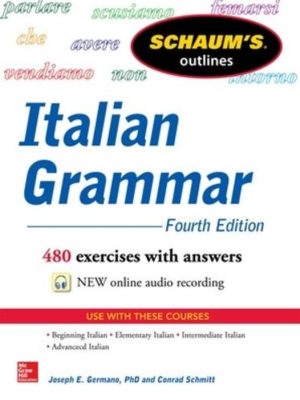 Schaum's Outline of Italian Grammar 4th Edition