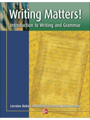 Writing Matters!: Introduction to Writing and Grammar Student Book