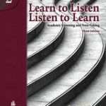 Learn to Listen, Listen to Learn 2: Academic Listening and Note-Taking