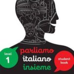 Parliamo Italiano Insieme 1 Student Book