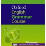 Oxford English Grammar Course Advanced with Answers