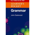 Oxford Learner's Pocket Grammar: Pocket-sized Grammar to Revise and Check Grammar Rules