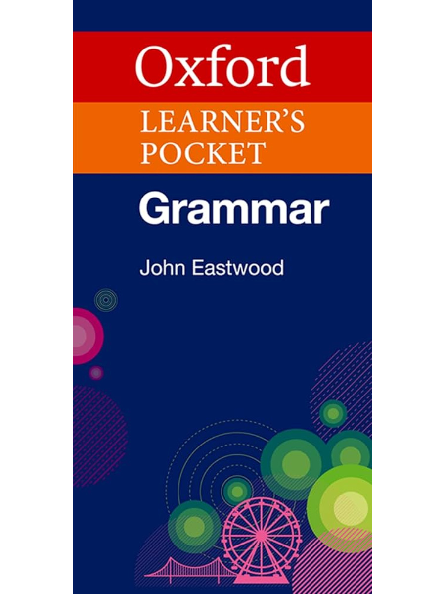 9780194336840(1) Oxford Learner's Pocket Grammar: Pocket-sized Grammar to Revise and Check Grammar Rules - Image 1