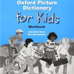 The Oxford Picture Dictionary for Kids Workbook