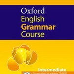 Oxford English Grammar Course Intermediate with Answers