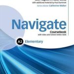 Navigate Elementary A2 Coursebook with DVD and Oxford Online Skills Pack