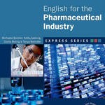 English for Pharmaceutical Industry: A Short, Specialist English Course: Student Book and Multi-ROM Pack