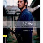 Oxford Bookworms Library Level 1: 47 Ronin - Audio Pack