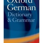 Oxford German Dictionary and Grammar
