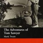 Macmillan Readers: The Adventures of Tom Sawyer