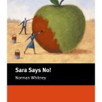 Macmillan Readers: Sara Says No!
