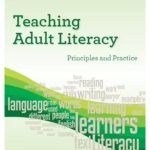 Teaching Adult Literacy: Principles and Practice