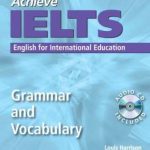 Achieve IELTS: Grammar and Vocabulary