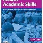 Instant Academic Skills with Audio CD: A resource book of advanced-level academic skills activities