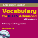 Vocabulary for IELTS Advanced with Answers and Audio CD