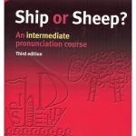 Ship or Sheep?  An intermediate pronunciation course + CD