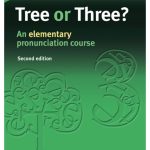 Tree or Three? An elementary pronunciation course (book only)