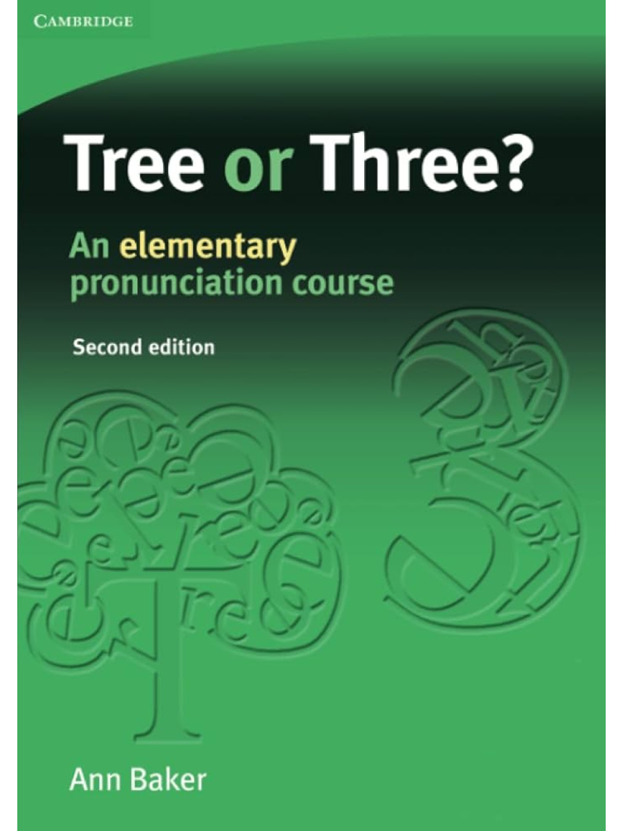 9780521685269 Tree or Three? An elementary pronunciation course (book only) - Image 1
