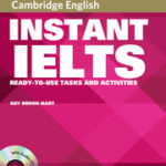 Instant IELTS: Ready-to-use tasks and activities