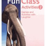 Fun Class Activities Book 2