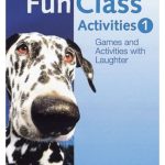 Fun Class Activities Book 1