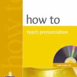 How to Teach Pronunciation