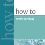 How to Teach Speaking