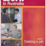 At Work in Australia Book 1: Getting a Job - Book