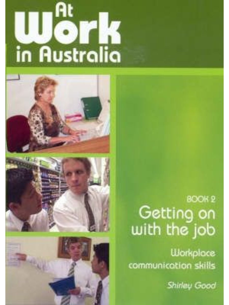 9780730656579(1) At Work in Australia Book 2: Getting on with the Job: Workplace Communication Skills Book + DVD/CD - Image 1