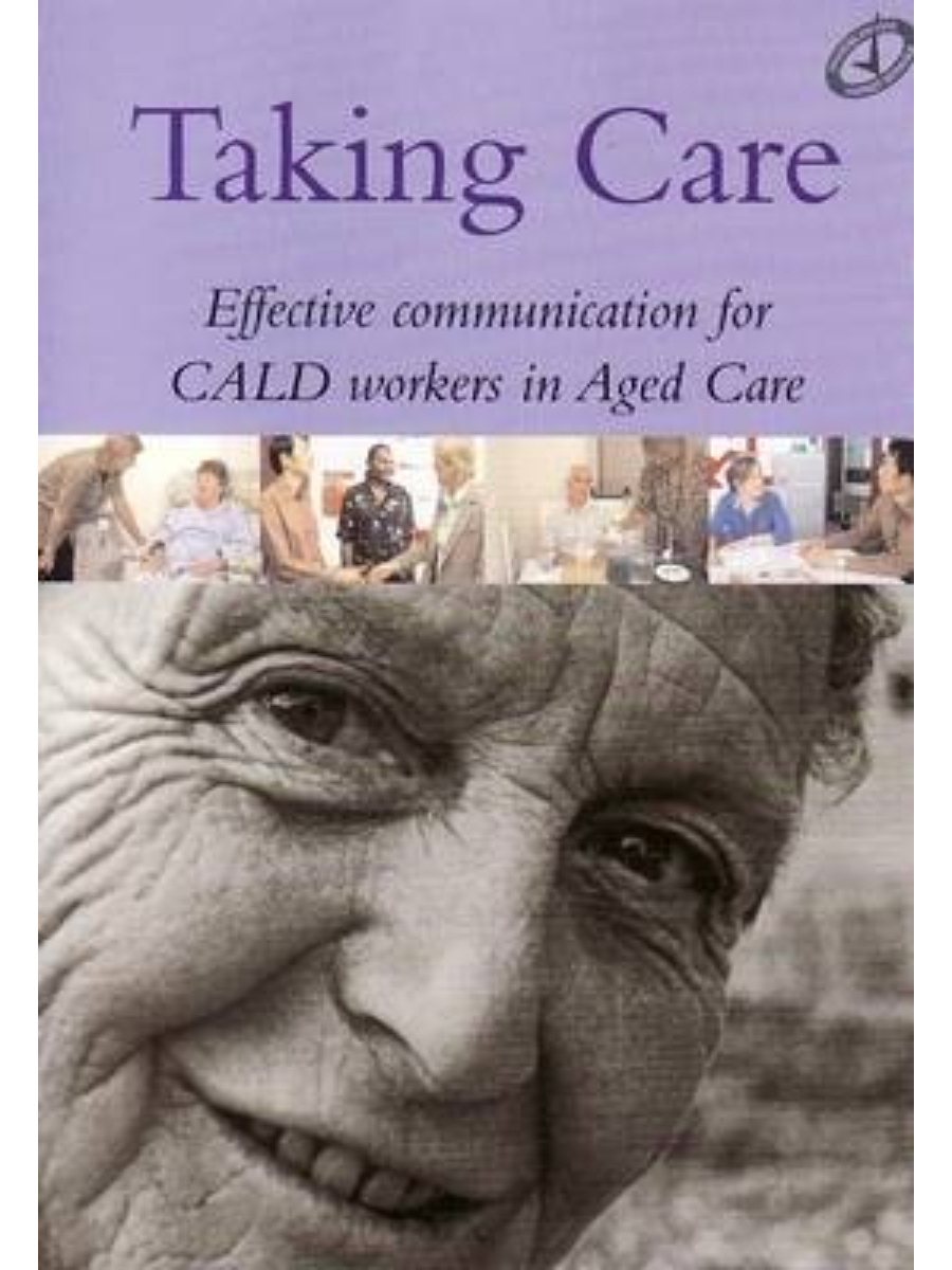 9780730656715(1) Taking Care: Effective communication for CALD workers in Aged Care - CD/DVD Pack - Image 1