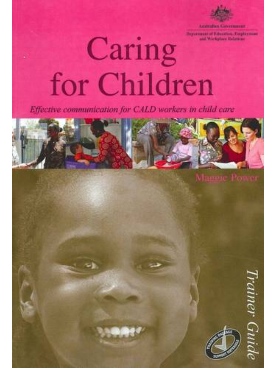 9780730656982(1) Caring for Children: Effective Communication for CALD Workers Trainer Guide - Image 1