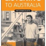 Listening to Australia: Intermediate - Workbook + CD