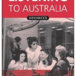 Listening to Australia: Advanced Workbook