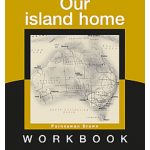 Our Island Home: Workbook