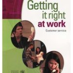 Getting it Right at Work: Customer Service Workbook