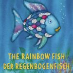 The Rainbow Fish German / English Bilingual