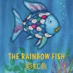 The Rainbow Fish Chinese / English Bilingual